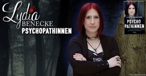 Lydia Benecke – PsychopathINNEN —Ausverkauft!—