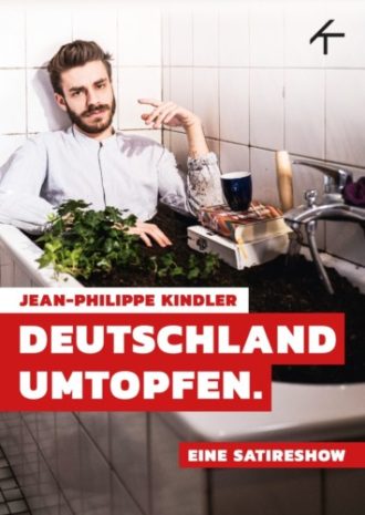 Jean-Philippe Kindler  “Deutschland umtopfen”