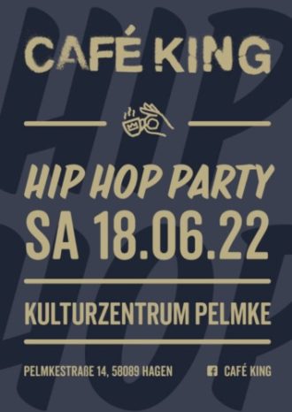 Café King – Hip Hop Party