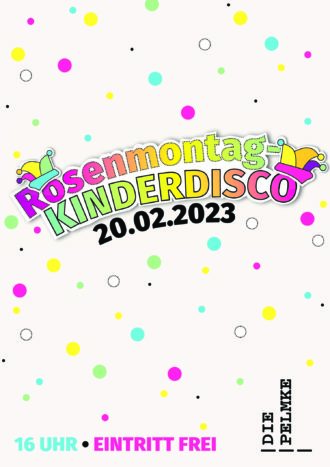 Kinderdisco am Rosenmontag