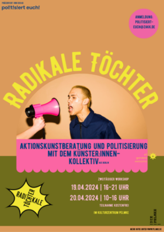 Workshop mit Radikale Töchter zu Politisierung & Aktionskunst